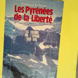Les Pyrénées de la liberté Le franchisseme...