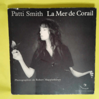 La mer de corail  – Patti Smith