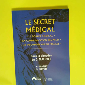 Le secret médical  – Daniel Malicier