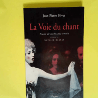 Les Voies du chant Traité de technique vocal...