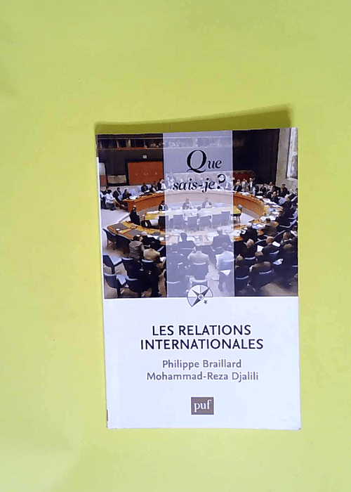 Les relations internationales  – Philippe Braillard