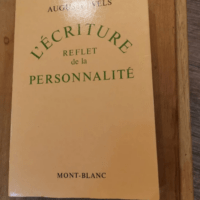 L Ecriture Reflet De La Personnalite – Augusto Vels