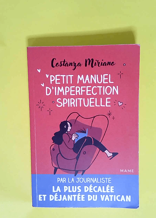 Petit manuel d imperfection spirituelle  – Miriano Costanza