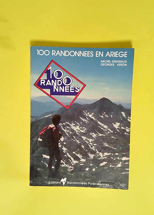 100 randonnées en Ariège  – Michel Gr...