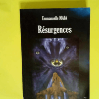 Résurgences  – Emmanuelle Maia