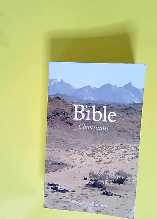 La Bible  – André Chouraqui