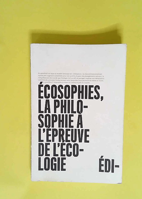 Ecosophies La philosophie à l épreuve de l ...