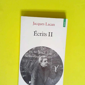 Ecrits tome 2  – Jacques Lacan