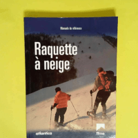 Raquette à neige  – Annie Rott