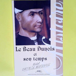 Le Beau Dunois et Son Temps  – Caffin d...