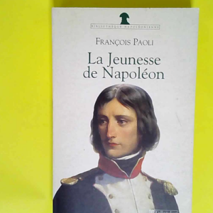 La jeunesse de Napoléon  – François P...