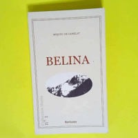 Belina  – Miquèu de Camelat