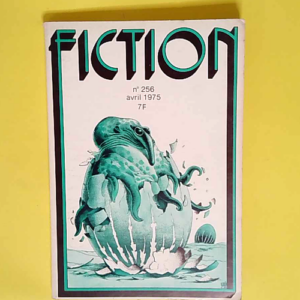 Revue Fiction numéro 256 avril 1975  –...