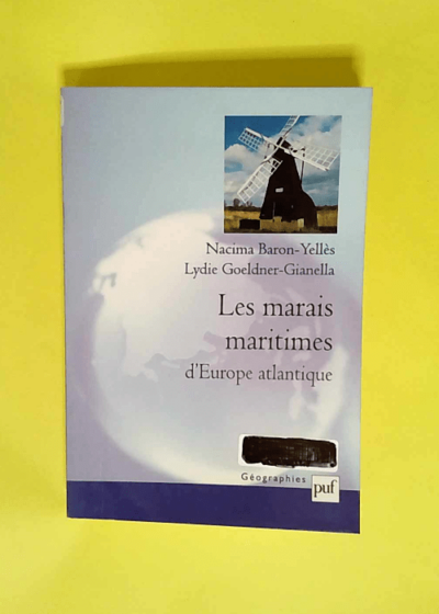 Les marais maritimes d Europe atlantique  - Nacima Baron-Yelles