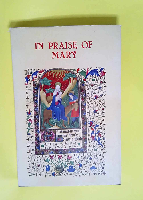In Praise of Mary Hymns from the First Millen...