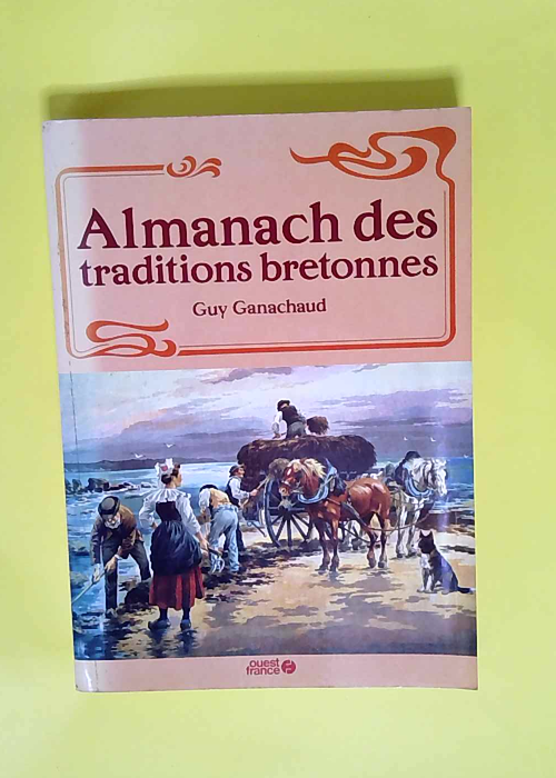 Almanach des traditions bretonnes Broché &#8...