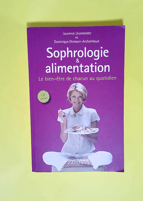 Sophrologie & alimentation Livre + CD &#...