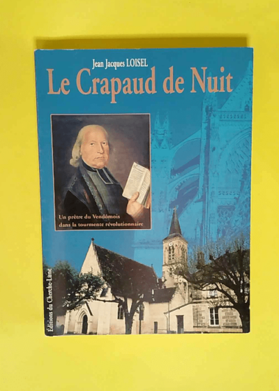 Le crapaud de nuit  - Jean-Jacques Loisel