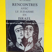 Rencontres avec le Judaisme en Israel  &#8211...