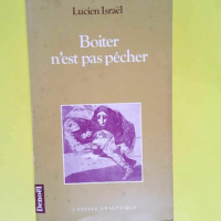 Boiter n est pas pécher  – Israël Luc...