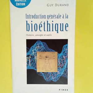 Introduction Generale A La Bioethique  &#8211...