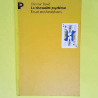 La Bisexualité psychique  – Christian ...