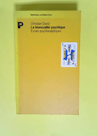 La Bisexualité psychique  - Christian David