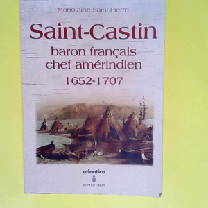 Saint-castin  – Marjolaine Saint-Pierre