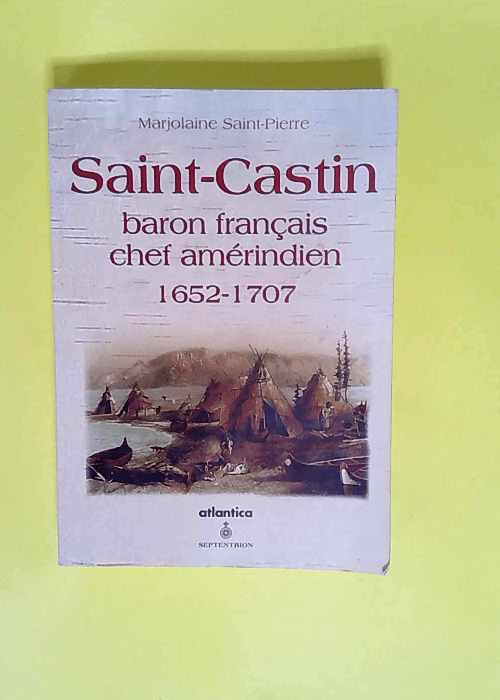 Saint-castin  – Marjolaine Saint-Pierre