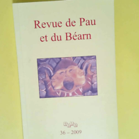 Revue de Pau et du Béarn n° 36 – Hist...