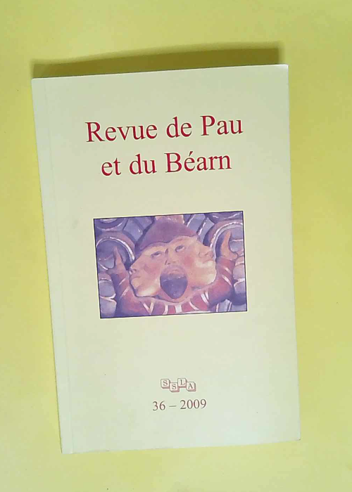 Revue de Pau et du Béarn n° 36 – Hist...