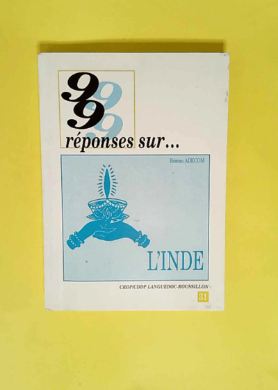 L Inde  - RÉSEAU D ÉCHANGES ET DE SOLIDARITÉ INDE-FRANCE