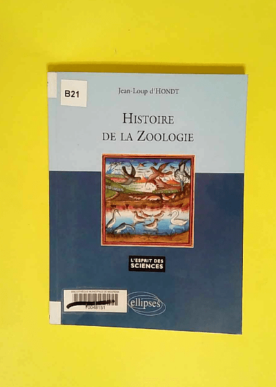 Histoire de la zoologie  - Jean-Loup d  Hondt