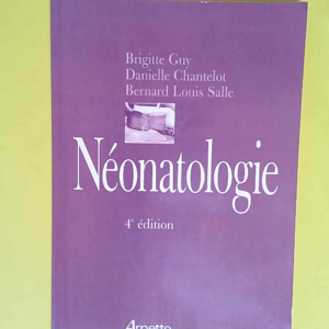 Néonatologie  – Brigitte Guy