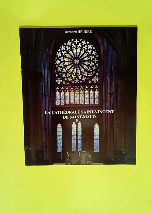 La Cathedrale Saint-Vincent De Saint-Malo  &#...