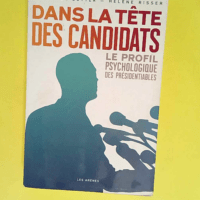 Dans La Tête Des Candidats Le Profil Psychol...