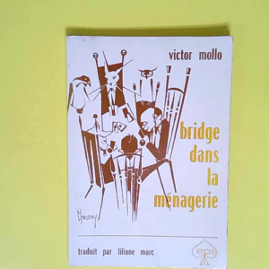 Bridge Dans La Menagerie  – Mollo Victo...