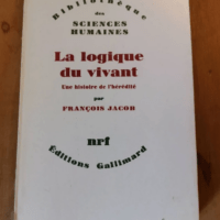 La Logique Du Vivant – La Logique Du Vivant