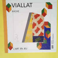 Claude Viallat bâche  – Elizabeth Amza...