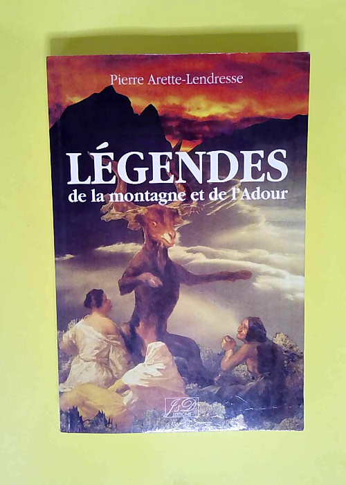 Legendes de la montagne et de l adour  &#8211...