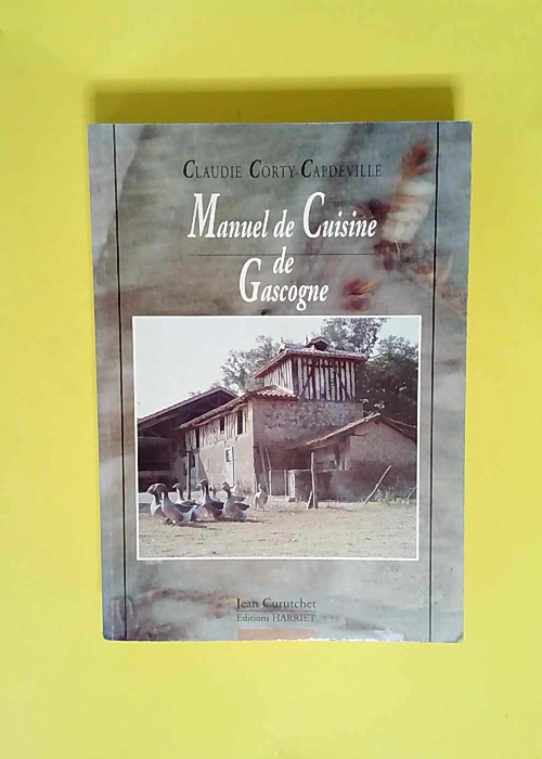 Manuel De Cuisine De Gascogne Avec Dix Reprod...