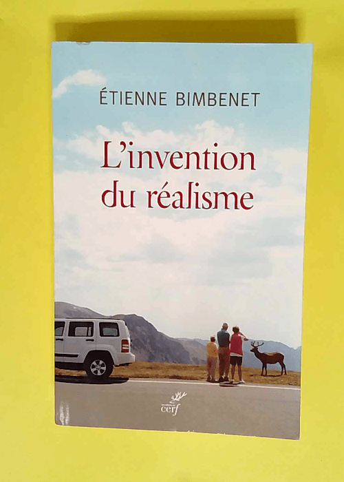 L invention du réalisme  – Etienne Bim...