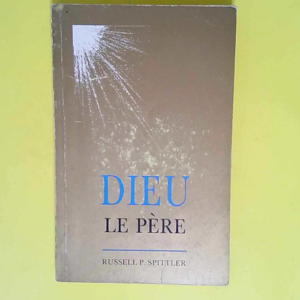 Dieu le Père  – R.p Spittler