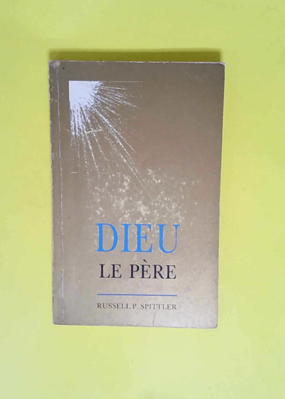 Dieu le Père  - R.p Spittler