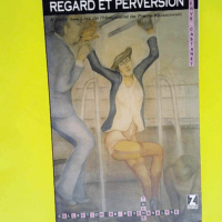 Regard et perversion  – H. Castanet