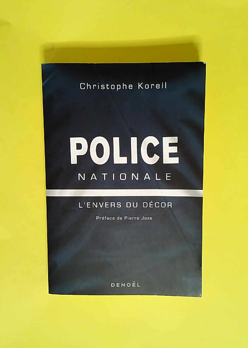Police nationale L envers du décor – C...