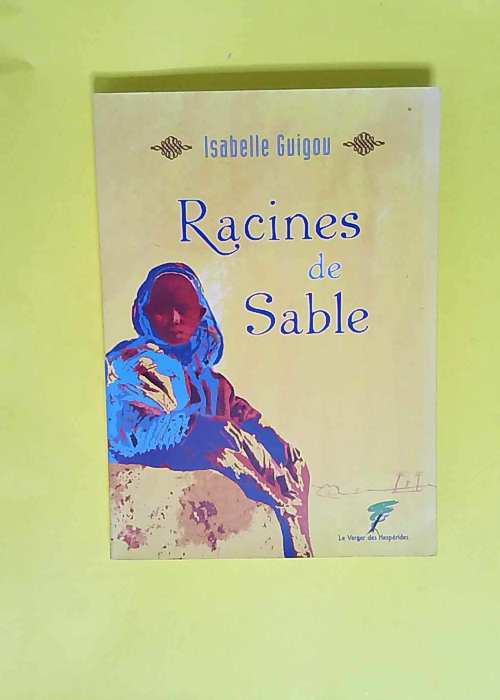 Racines de sable  – Isabelle Guigou