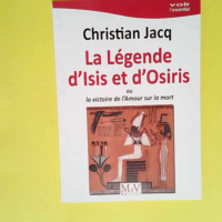 La légende d Isis et d Osiris Ou la victoire...