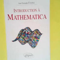 Introduction à MATHEMATICA  – Jean-Chr...