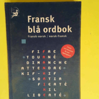 Fransk Bla Ordbok – fransk-norsk norsk-...